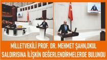 Milletvekili Prof. Dr. Mehmet Şahin,TBMM'de OKUL SALDIRISINI DRĞERLENDİRDİ
