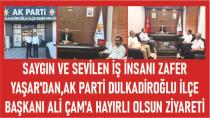 İZOMİR Zafer Yaşar'dan,Başkan Ali Çam' HAYIRLI OLSUN ZİYARETİ