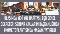 Ulaşımda Yeni Yol Haritası UKOME Toplantısında Masaya Yatırıldı