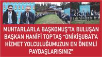 Başkan Toptaş, muhtarlarla Başkonuş Yaylası’nda buluştu